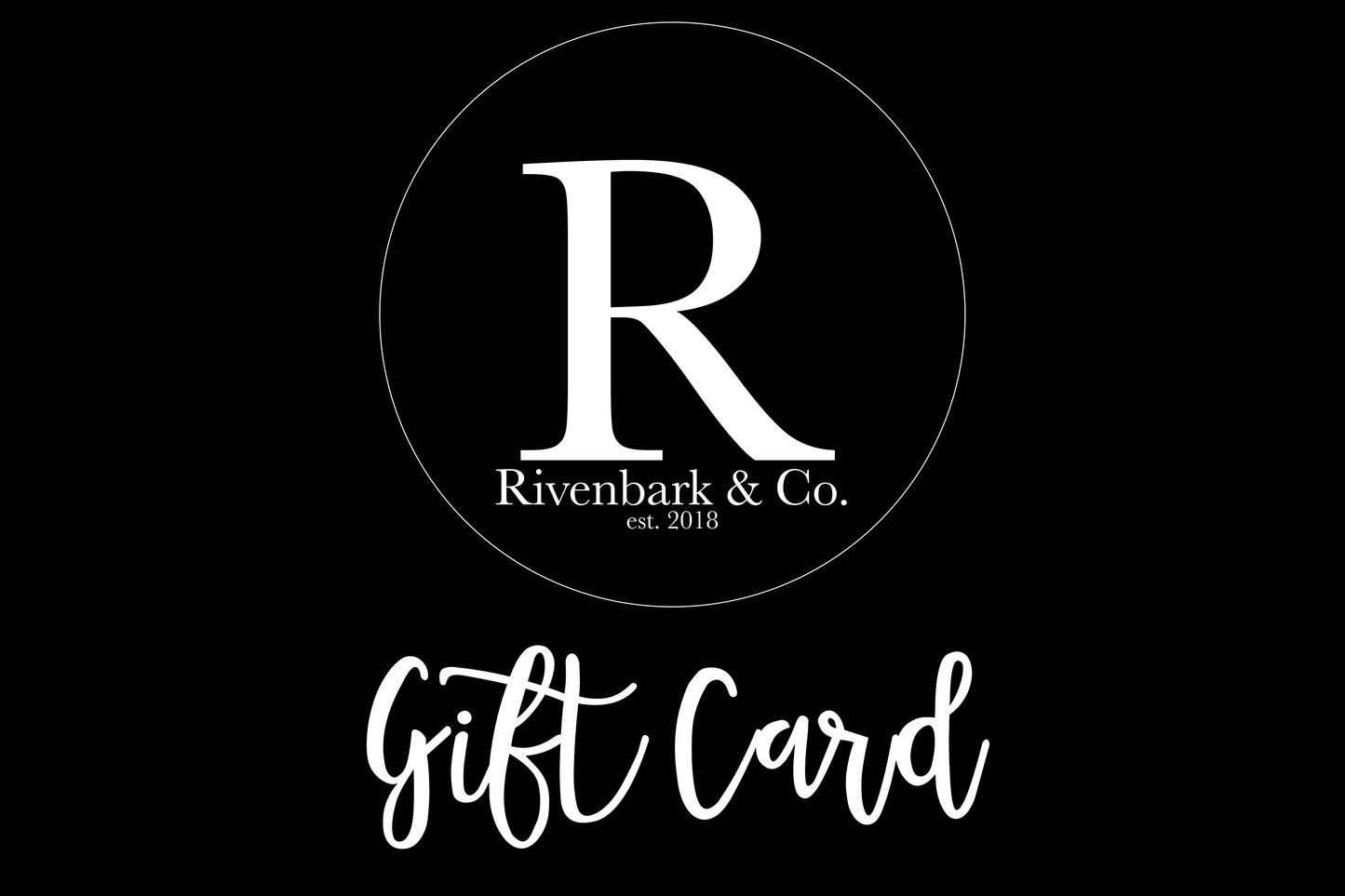 Rivenbark & Co. Gift Card